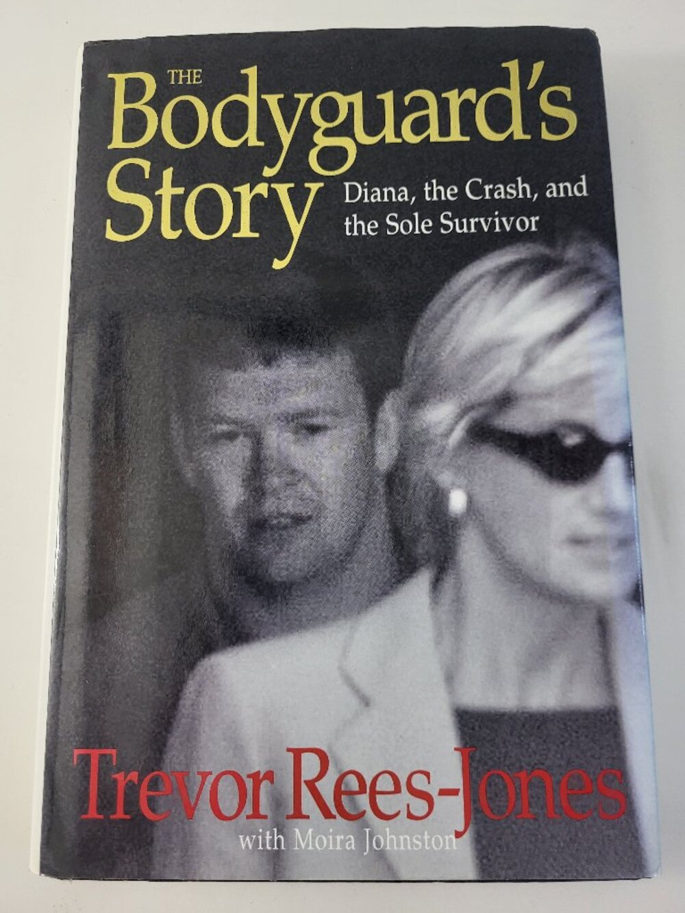 The Bodyguard's Story by Trevor Rees-Jones Princess Diana Hardcover Book